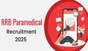 Rrb paramedical staff recruitment 2025